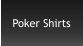 Poker Shirts